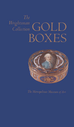 Gold Boxes: The Wrightsman Collection
