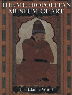 The Metropolitan Museum of Art. Vol. 11, The Islamic World