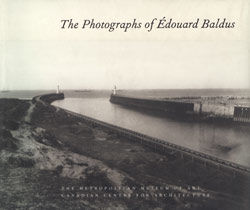 The Photographs of &Eacute;douard Baldus