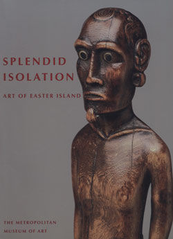 Splendid Isolation: Art of Easter Island