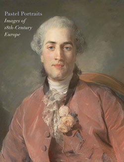 Pastel Portraits: Images of Eighteenth-Century Europe [adapted from The Metropolitan Museum of Art Bulletin, v. 68, no. 4 (Spring, 2011)]