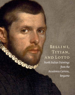 Bellini, Titian, and Lotto: North Italian Paintings from the Accademia Carrara