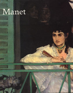 Manet, 1832&ndash;1883