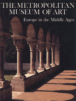 The Metropolitan Museum of Art. Vol. 3, Europe in the Middle Ages