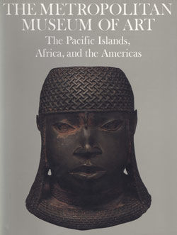 The Metropolitan Museum of Art. Vol. 12, The Pacific Islands, Africa, and the Americas