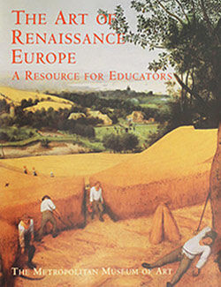 The Art of Renaissance Europe: A Resource for Educators