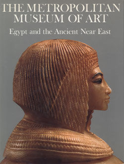 The Metropolitan Museum of Art. Vol. 1, Egypt and the Ancient Near East