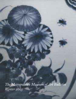 "Chinese Export Porcelain": The Metropolitan Museum of Art Bulletin, v. 60, no. 3 (Winter, 2003)