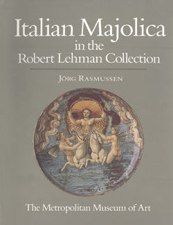 The Robert Lehman Collection. Vol. 10, Italian Majolica