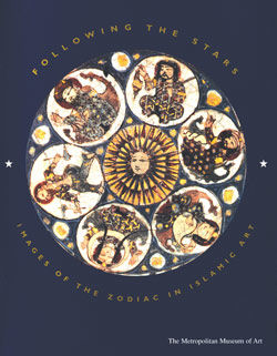 Following the Stars: Images of the Zodiac in Islamic Art