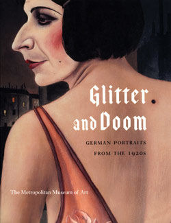 Glitter and Doom: German Portraits the 1920s MetPublications The Metropolitan Museum of Art