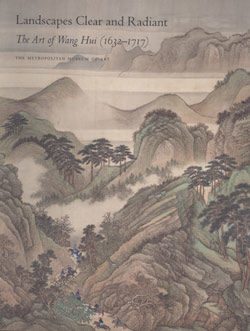 Landscapes Clear And Radiant The Art Of Wang Hui 1632 1717 Metpublications The Metropolitan Museum Of Art