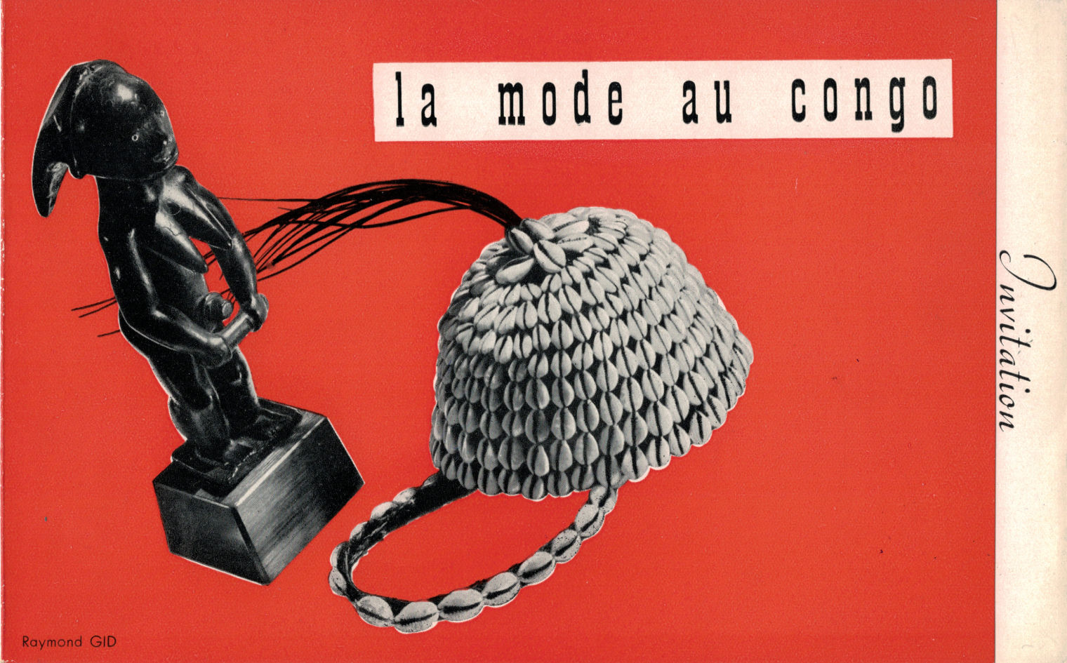 Invitation to La Mode au Congo at the Charles Ration gallery showcasing a bright red background, a sculpture, and a hat decorated with shells